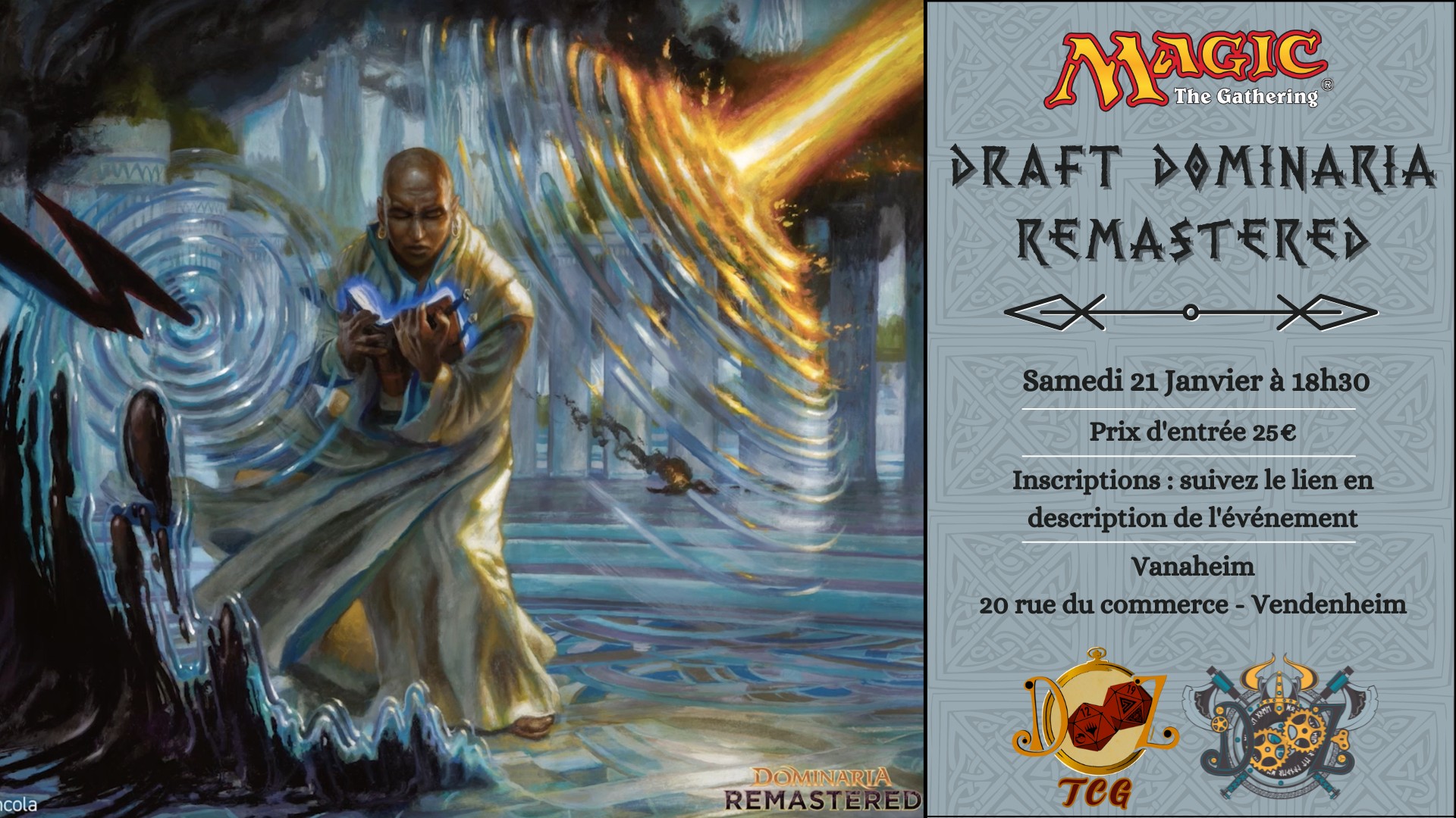 Vanaheim Tournament - Draft Dominaria Remastered (Samedi)